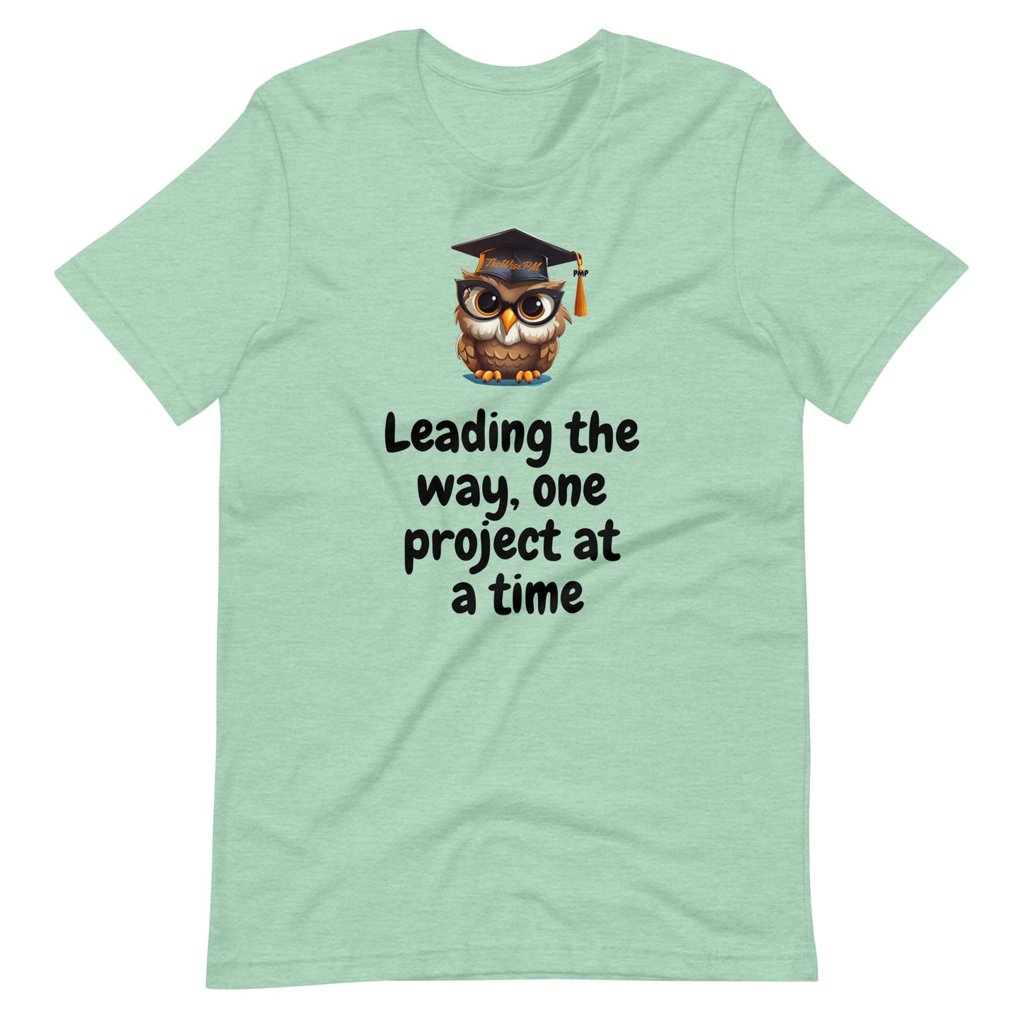 The Wise PM Unisex t-shirt